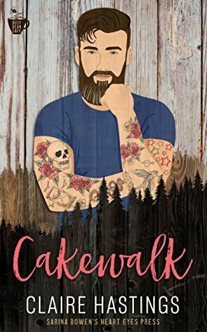 Cakewalk by Claire Hastings