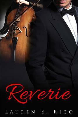 Reverie by Lauren E. Rico