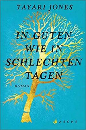 In guten wie in schlechten Tagen by Tayari Jones