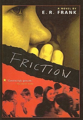 Friction by E. R. Frank