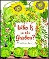 Who is in the Garden? by Vera Rosenberry