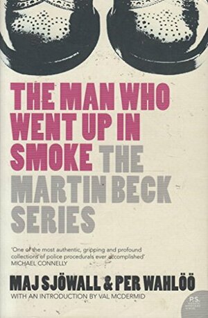 The Man Who Went Up in Smoke by Maj Sjöwall
