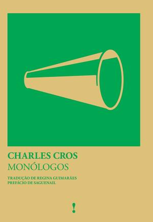Monólogos by Charles Cros, Saguenail