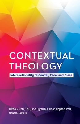 Contextual Theology: Intersectionality of Gender, Race, and Class by 