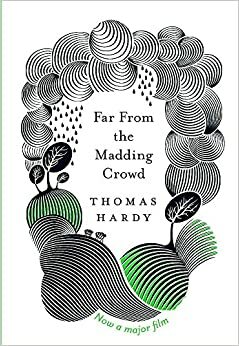 Far from the Madding Crowd by Thomas Hardy