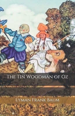 The Tin Woodman of Oz by L. Frank Baum