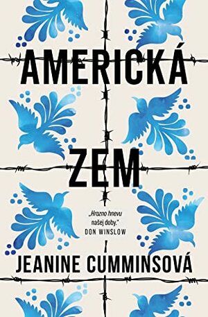 Americká zem by Jeanine Cummins, Katarína Ostricová