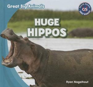 Huge Hippos by Ryan Nagelhout