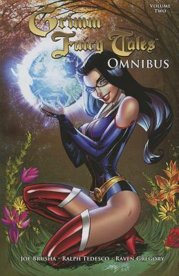 Grimm Fairy Tales Omnibus, Volume 2 by Joe Brusha, Ralph Tedesco, Pat Shand