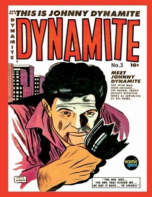 Dynamite #3 by Allen Hardy Associates Inc