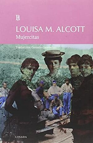 Mujercitas by Louisa May Alcott, Gerardo Gambolini