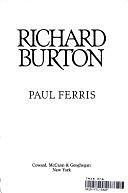 Richard Burton by Paul Ferris