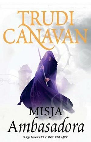 Misja ambasadora by Trudi Canavan