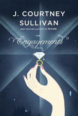 The Engagements by J. Courtney Sullivan