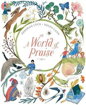 A World of Praise by Helen Cann, Deborah Lock