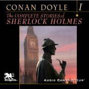 The Complete Stories of Sherlock Holmes, Volume 1 by Charlton Griffin, Arthur Conan Doyle