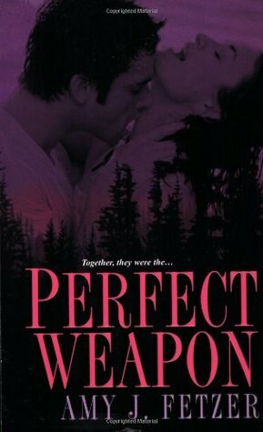 Perfect Weapon by Amy J. Fetzer