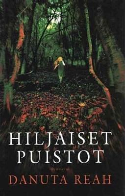 Hiljaiset puistot by Danuta Reah
