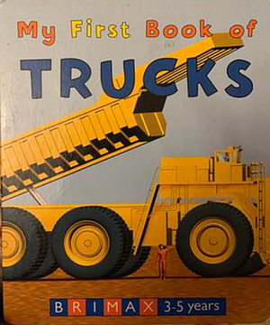 My First Book of Trucks by Brimax Books