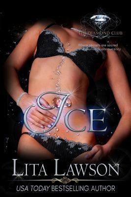 Ice (The Diamond Club Book 0) by Lita Lawson