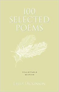 100 Selected Poems, Emily Dickinson by Emily Dickinson