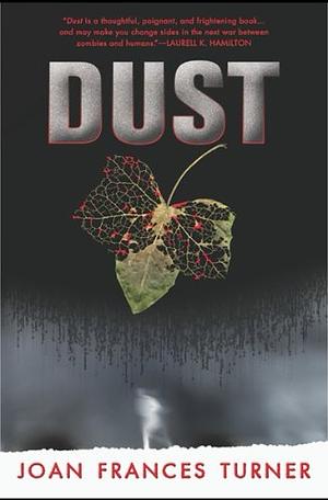 Dust by Joan Frances Turner