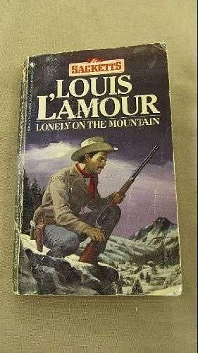 Lonely on the Mountian by Louis L'Amour