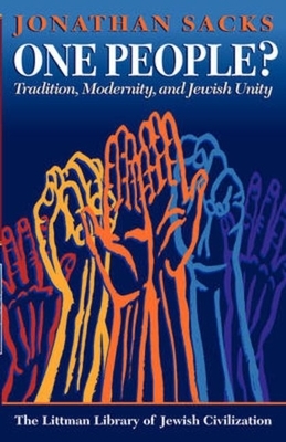 One People?: "Tradition, Modernity, and Jewish Unity 2nd Edition" by Jonathan Sacks