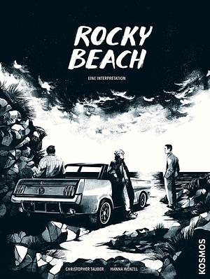 Rocky Beach: Eine Interpretation. Graphic Novel. by Christopher Tauber, Hanna Wenzel