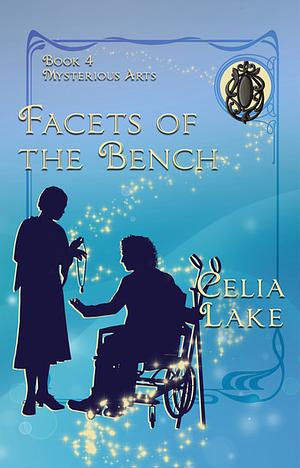 Facets of the bench by Celia Lake