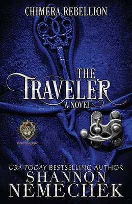 The Traveler: Chimera Rebellion by Shannon Nemechek