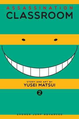 Assassination Classroom, Vol. 2: Hora dos Adultos by Yūsei Matsui