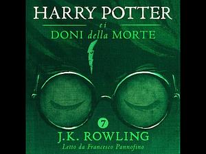 Harry Potter e i Doni della Morte by J.K. Rowling