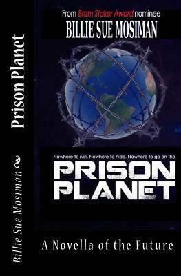 Prison Planet by Billie Sue Mosiman