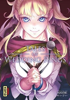 Tales of Wedding Rings, Tome 1 by Maybe