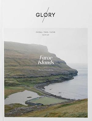 Issue 01: Faroe Islands by Glory Magazine