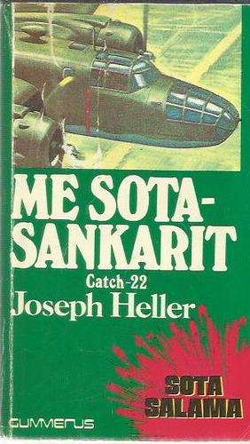 Catch-22: me sotasankarit by Joseph Heller