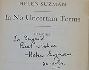 In No Uncertain Terms: The Memoirs Of Helen Suzman by Helen Suzman