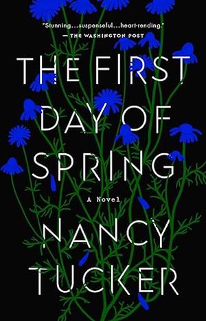 The First Day of Spring by Nancy Tucker