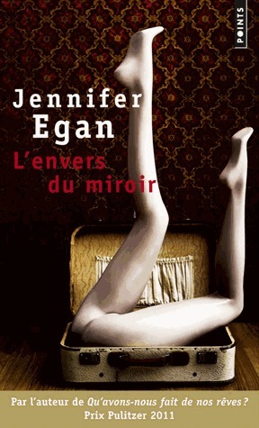 L'Envers du miroir by Jennifer Egan