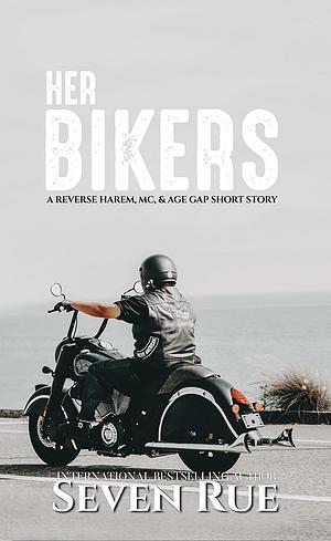 Her Bikers by Seven Rue