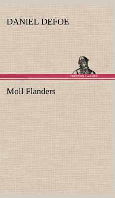 Moll Flanders by Daniel Defoe