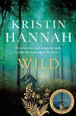 Wild by Kristin Hannah