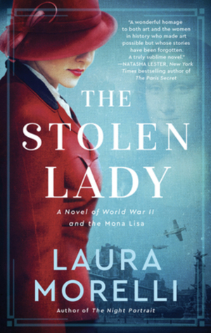 The Stolen Lady: A Novel by Laura Morelli, Laura Morelli