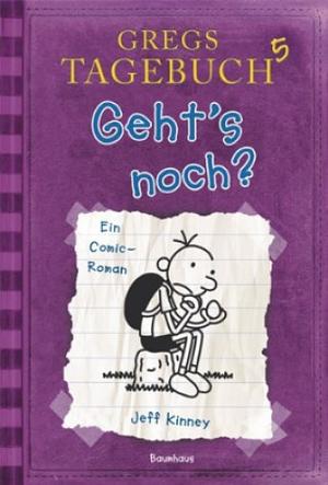 Geht's noch? by Jeff Kinney