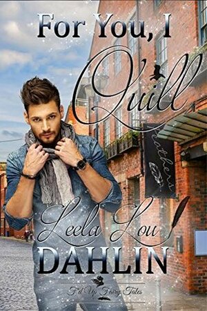 For You I Quill by Leela Lou Dahlin