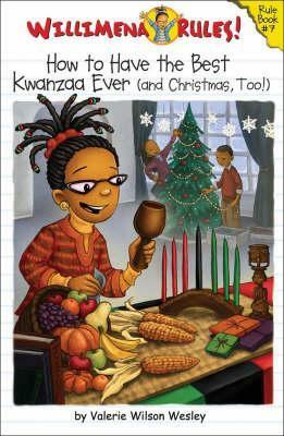 How to Have the Best Kwanzaa Ever by Valerie Wilson Wesley