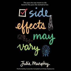 Side Effects May Vary by Julie Murphy