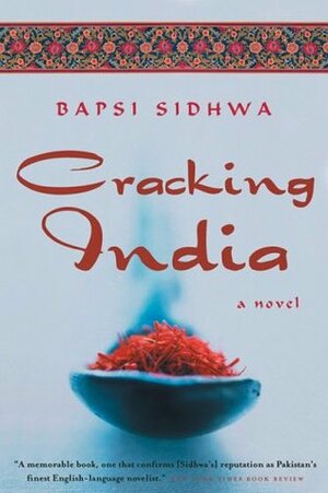 Cracking India by Bapsi Sidhwa