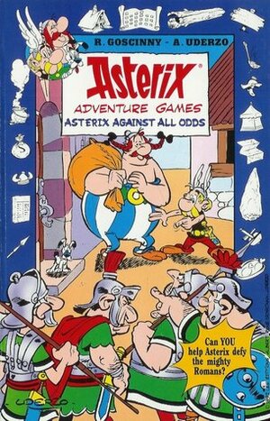 Asterix Against all Odds by René Goscinny, Albert Uderzo